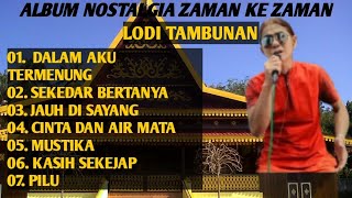 Download lagu LAGU MELAYU  NOSTALGIA THN 80an - MENGENANG MASA LALU COVER LODI TAMBUNAN #lagumelayu #lagumalaysia  mp3