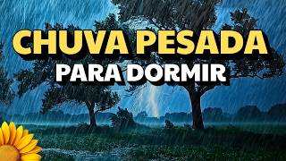 🌻SOM de TEMPESTADE para DORMIR: SONO PROFUNDO a Noite Toda🌧💤