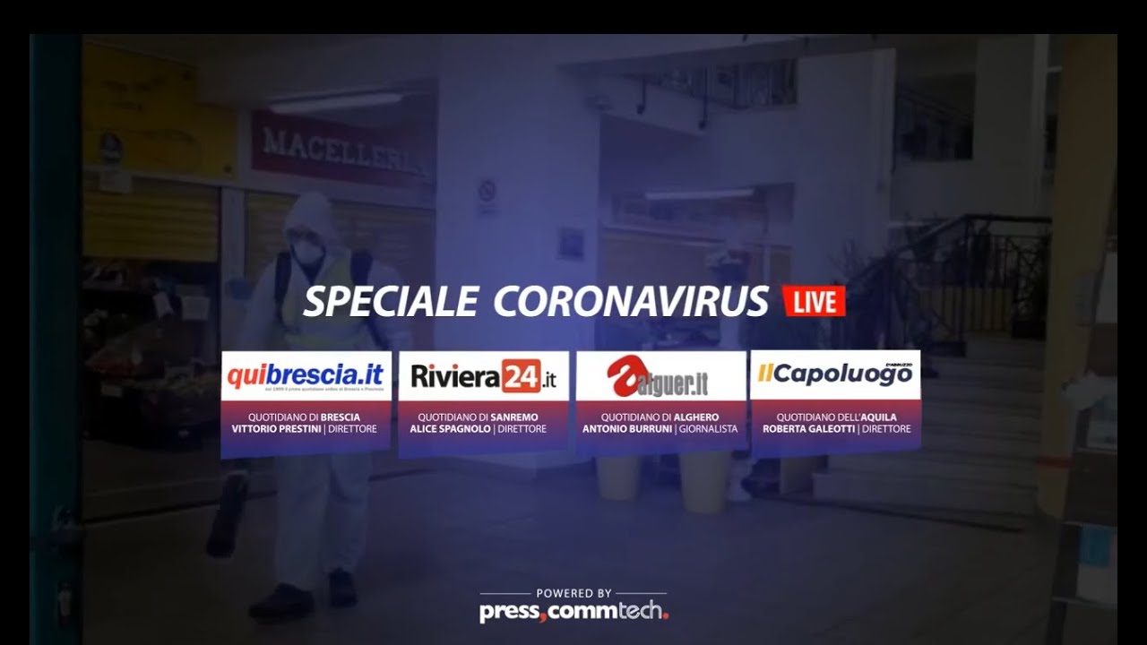 Speciale Coronavirus con le redazioni di Brescia, Sanremo, Alghero e L’Aquila