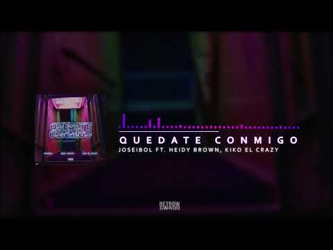 Queda Conmigo (Video Oficial) Joseibol Ft Heidy Brown, Kiko El Crazy