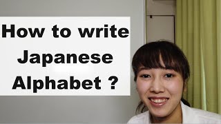 How to write Japanese Alphabet "Hiragana"?
