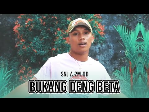 A.2M.OD - Bukang Deng Beta (Official Video ) 2018