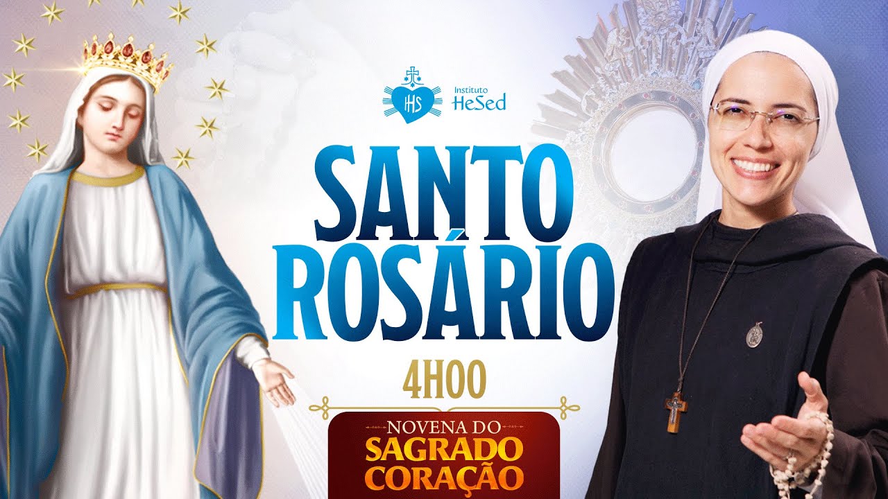 Santo Rosário da Madrugada - Novena do Sagrado Coração - 24/06
