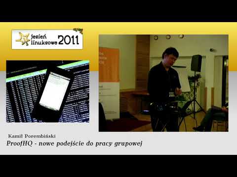 Kamil Porembiński  ProofHQ   nowe podejście do pracy grupowej