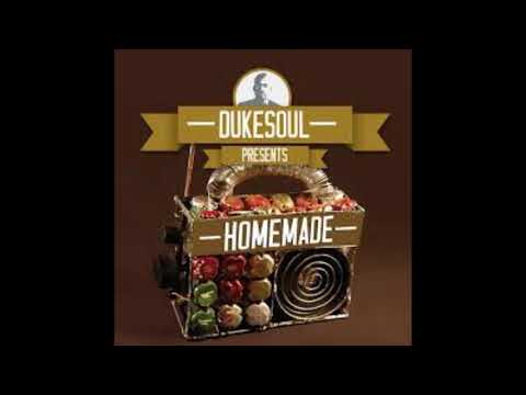DUKESOUL Presents HOMEMADE