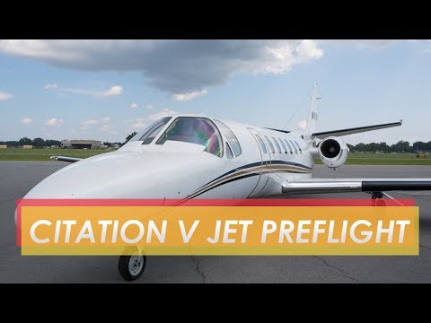Citation V Jet Preflight