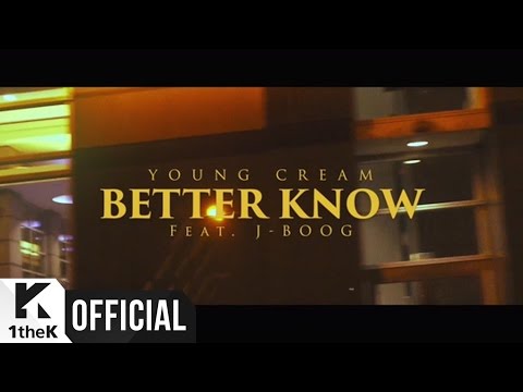 [Teaser] Young Cream(영크림) _ Better know (Feat. J-Boog)