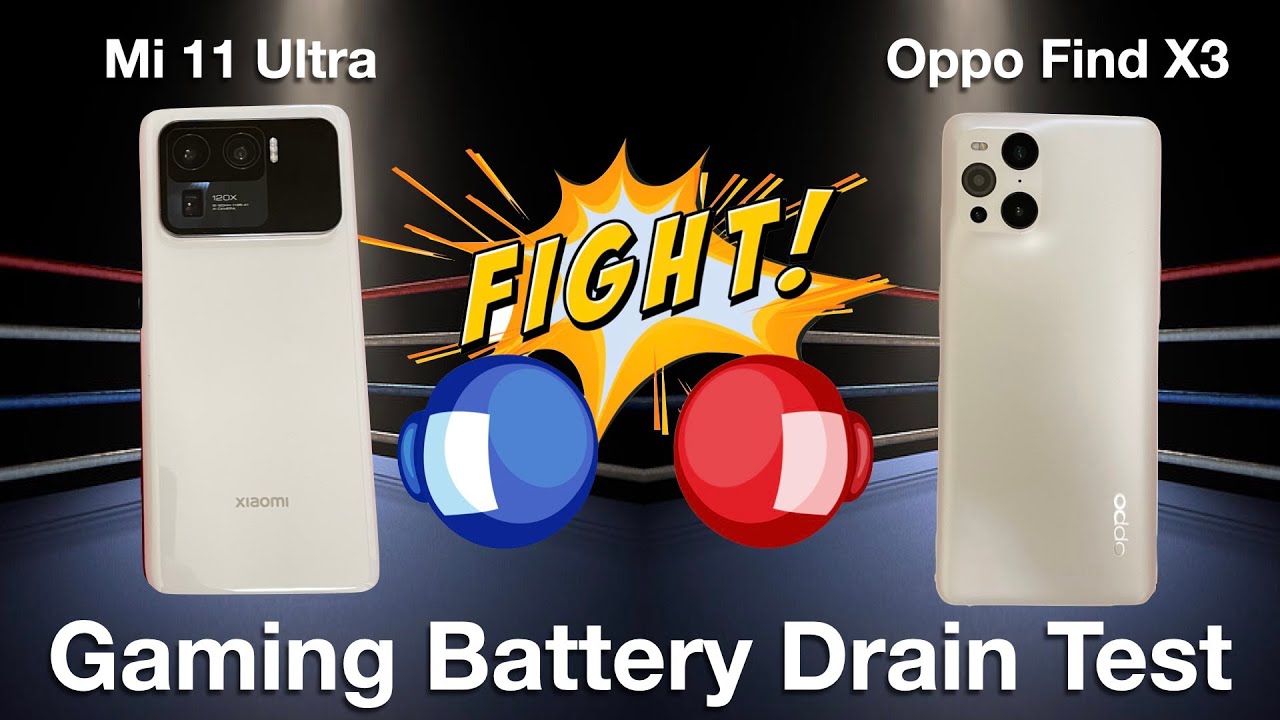 Mi 11 Ultra vs Oppo Find X3:  Gaming Battery Drain Test