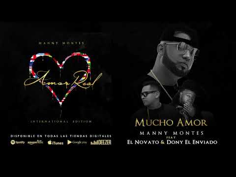 Manny Montes, El Novato, Dony el Enviado - Mucho amor (audio oficial)