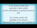 Lucio Dalla - Un Uomo Come Me Lyrics