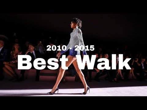 Best Runway Walks | 2010 - 2015