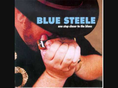 Blue Steele - Dump That Chump