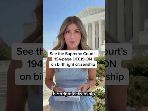 See the Supreme Court's 194-page DECISION on birthright citizenship