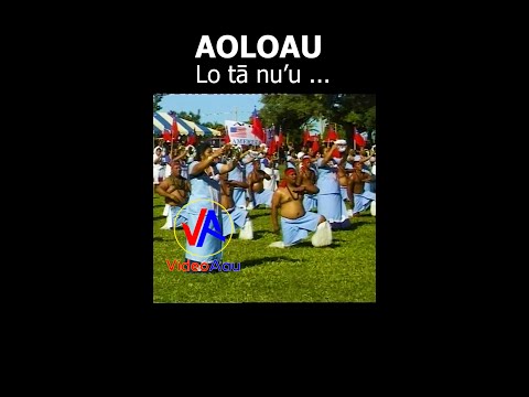 AOLOAU, American Samoa - Lo tā nu'u moni ...