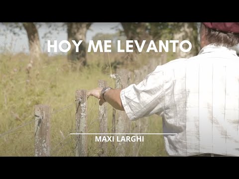 HOY ME LEVANTO | Maxi Larghi | MUSICA CATOLICA (Pascua)