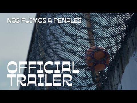 Nos Fuimos A Penales | Official Trailer | Hola Mexico Film Festival