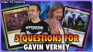 I Have 5 Questions For Gavin Verhey | Magic: The Gathering's Principal Game Designer