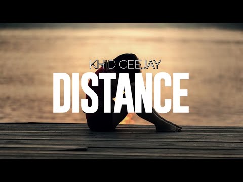 Khid Ceejay - Distance (Official Lyrics Video)