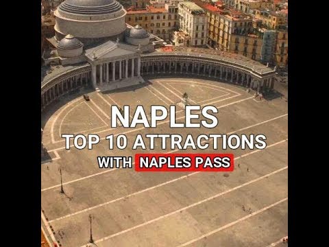 Naples Italy Top 10 Attractions with Naples Pass