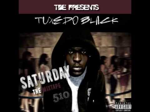 SaturdayTheMixtape: Tuxedo Black - Feeling Ourself feat Block Tagga x LTF [Prod by New Dimension]