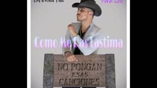 Espinoza Paz   COMO ME DAS LASTIMA