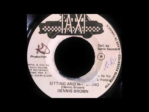 DENNIS BROWN - Sitting And Watching [1979]