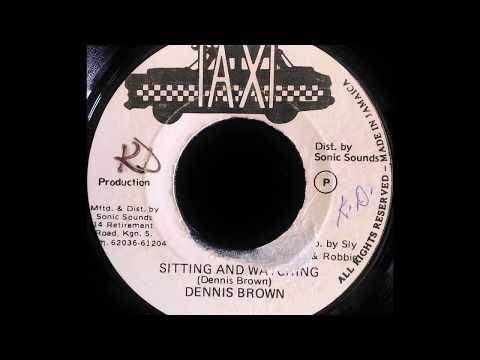 DENNIS BROWN – Sitting And Watching [1979]