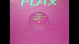 Flax   Gonna Have A Good Time