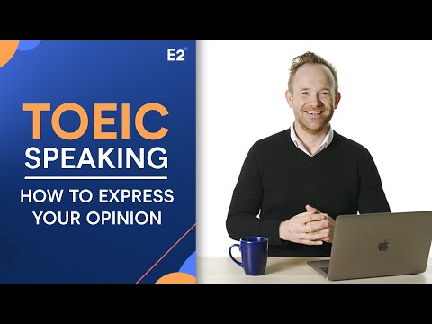 TOEIC Speaking: How to CORRECTLY Express Your Opinion