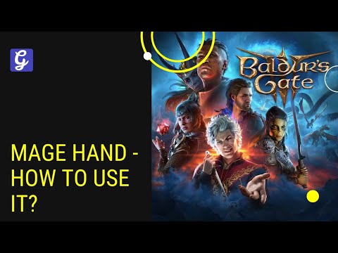 Mage Hand in Baldur's Gate 3 - How to Use it?