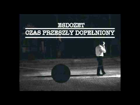 02. Esdozet-Czas przeszły dopełniony (prod. Fokier)