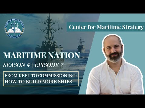 From Keel to Commissioning: How to Build More Ships