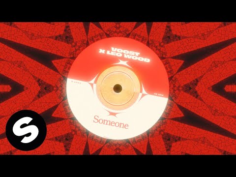 Voost x Leo Wood - Someone (Official Audio)