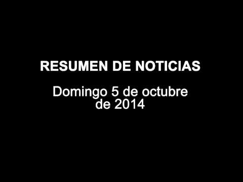 :: Resumen de noticias Domingo 5 de octubre de 2014 ::