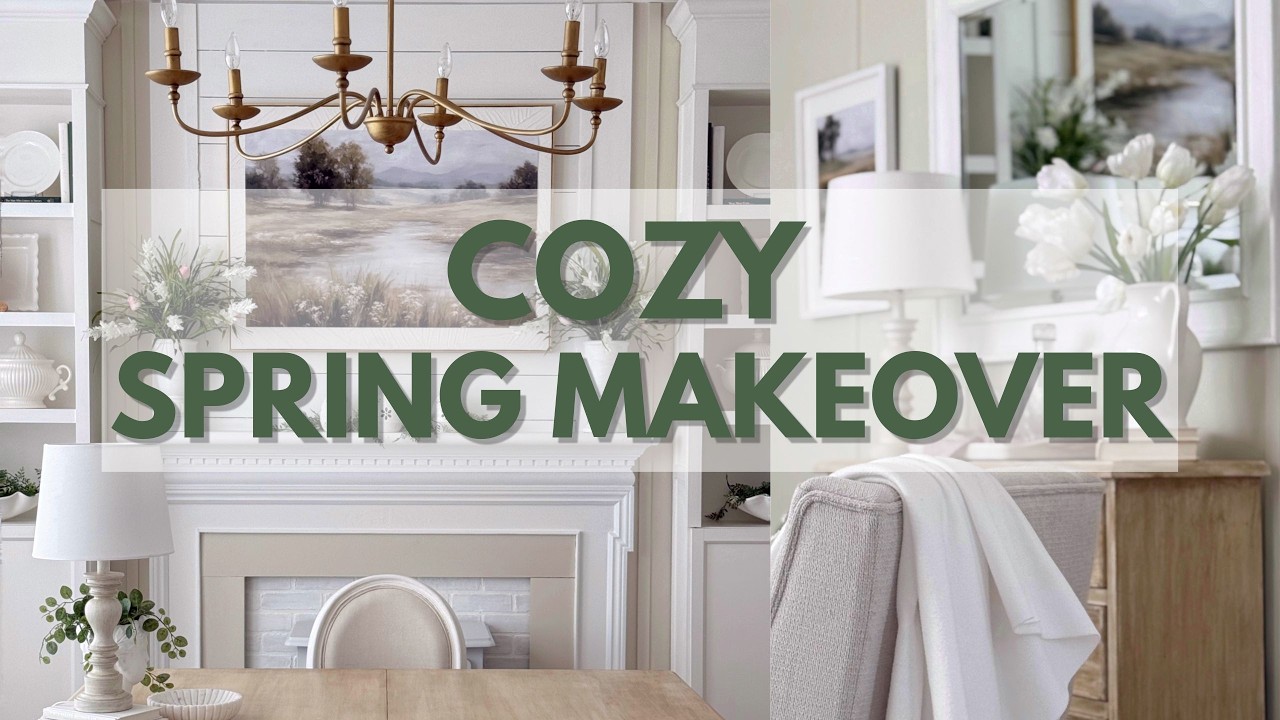 COTTAGE STYLE SPRING DECORATE WITH ME | Cozy Home Refresh