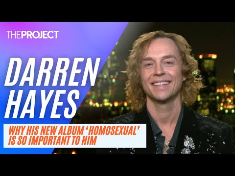 Darren Hayes - Why His New Album ‘Homosexual’ Is So Important To Him