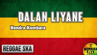 Download lagu Dalan Liyane Cipt. Hendra Kumbara Reggae SKA Version Cover Engki Budi ( Trending 01 Happy Asmara ) mp3