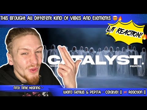 Catalyst - Weird Genius & PEPITA || First Time Reaction || This Was Full Of Energy 🔥💯
