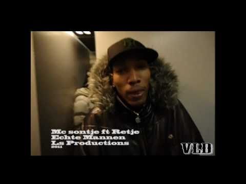 Mc sontje ft Retje echte mannen HD