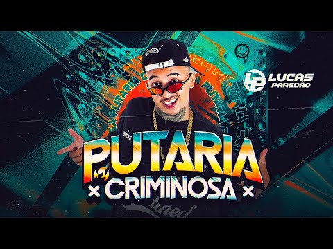 lucas paredao putaria criminosa 2025