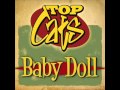 TOP CATS "Baby Doll" (New single February 2012 ...