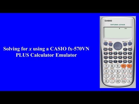 Solving for X using a CASIO Calculator