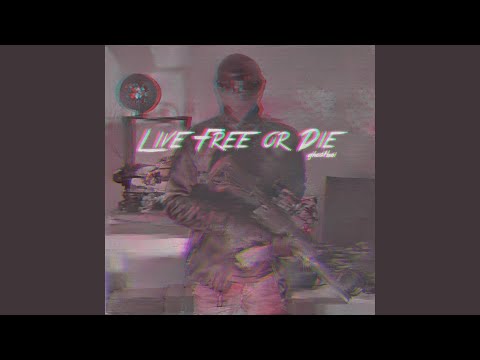 Live Free or Die