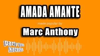 Marc Anthony - Amada Amante (Versión Karaoke)