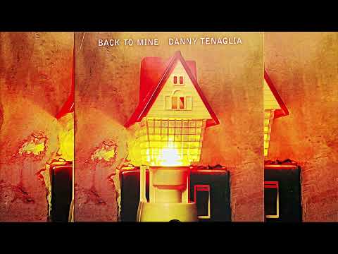 Back to Mine |  Danny Tenaglia [1999]
