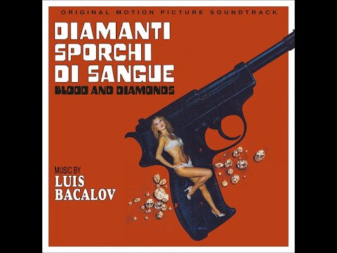 Luis Bacalov - Diamanti Sporchi di Sangue (Titoli di coda)  -1977