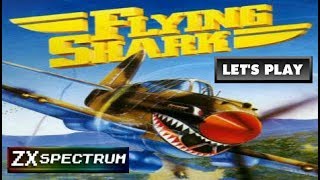 LET'S PLAY: FLYING SHARK (ZX SPECTRUM - With Commentary)