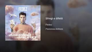 Fedez - Sfregi e difetti (Paranoia Airlines) [DOWNLOAD]