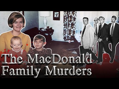 The MacDonald Family Murders | True Crime