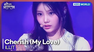 Download lagu ILLIT - Cherish (My Love) [Open Concert : EP.1534] | KBS KOREA 250803 mp3
